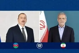 گفتگوی پزشکیان با الهام علی‌اف