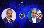 رایزنی تلفنی عراقچی با وزیر امور خارجه ترکیه